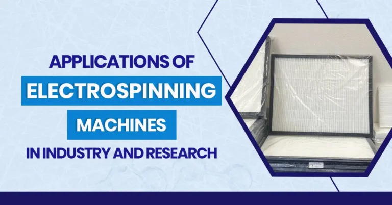 Applications of Electrospinning Machines in Industry and Research