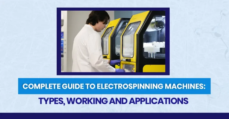 Complete Guide to Electrospinning Machines - Electrospintek