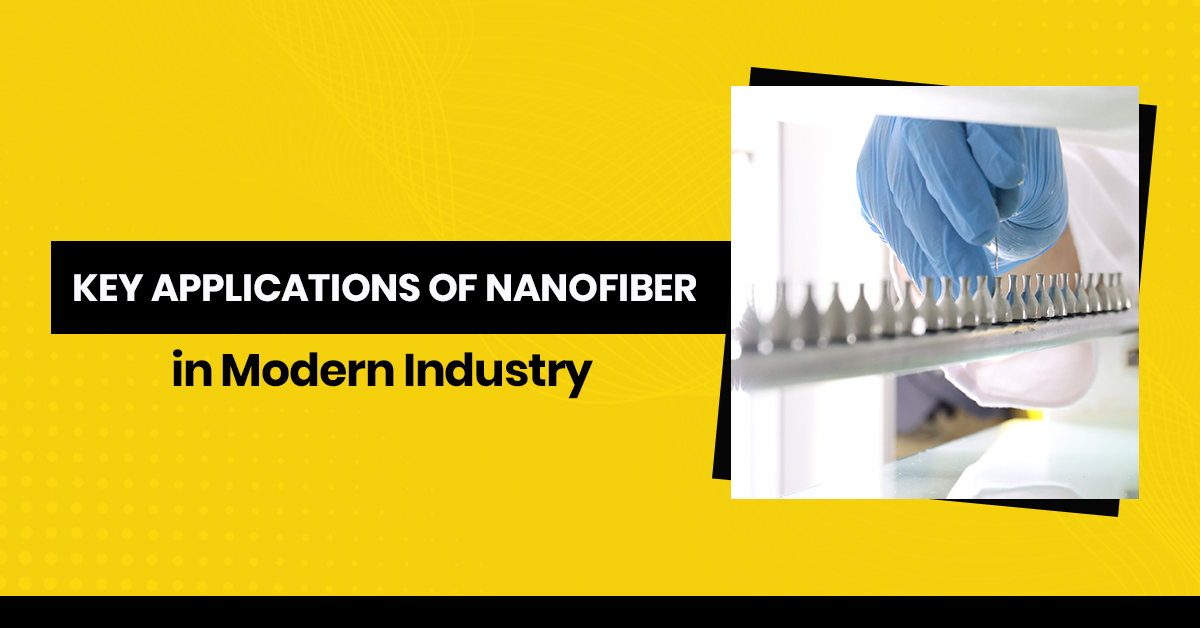 Key Applications of Nanofiber in Modern Industry - Electrospintek