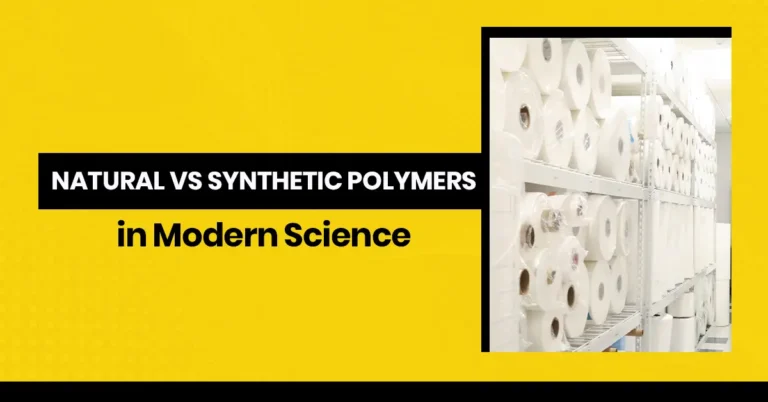Natural vs Synthetic Polymers in Modern Science