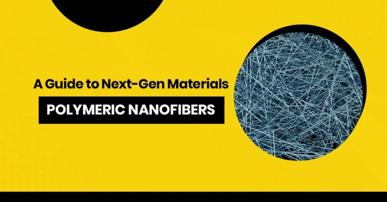 Polymeric Nanofibers: A Guide to Next-Gen Materials