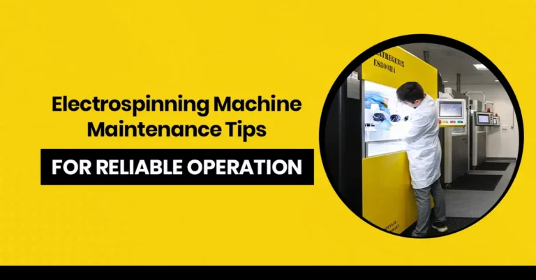 Electrospinning Machine Maintenance Tips for Reliable Operation