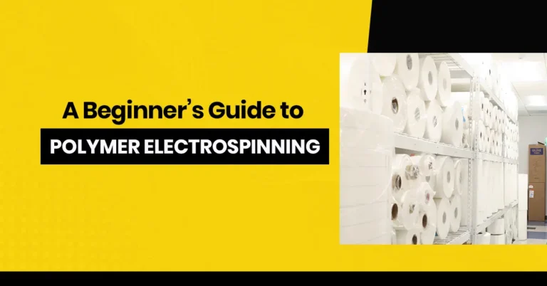 A Beginner’s Guide to Polymers Used in Electrospinning